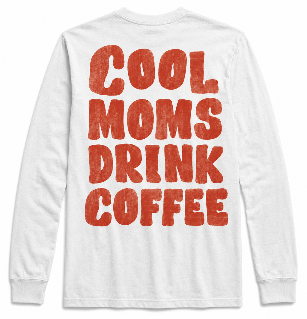 Cool Moms Drink Coffee Tee